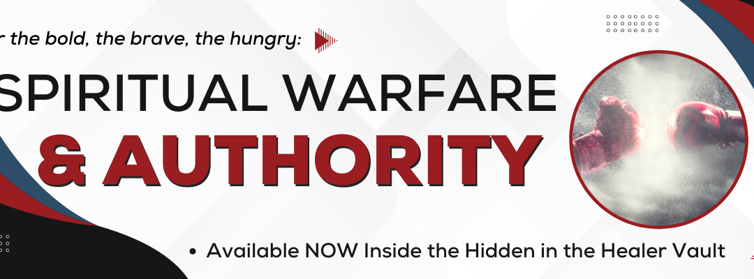 SPIRITUAL WARFARE AND AUTHORITY